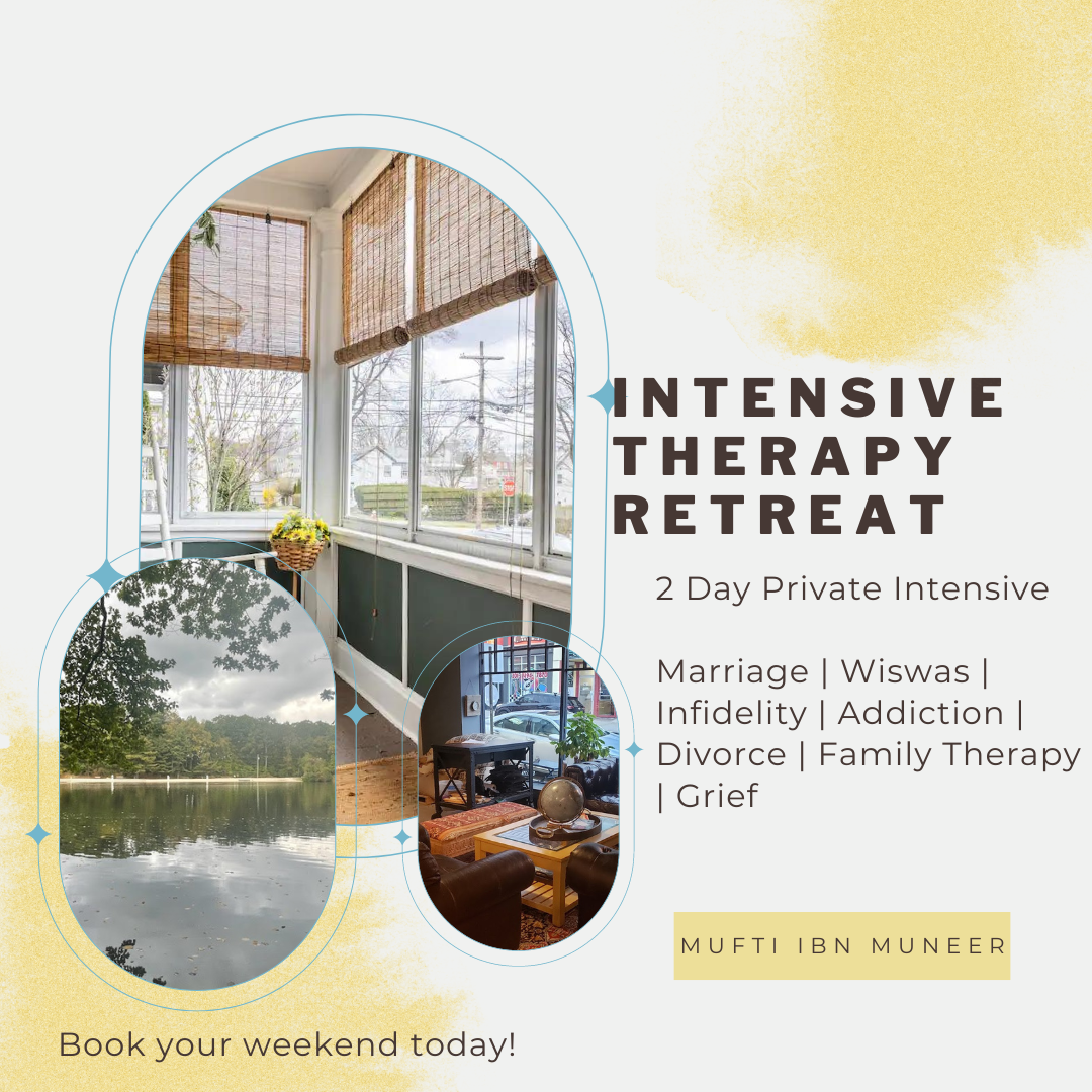 Islamic Intensive Weekend Therapy Retreat W/ Daily & Online Options